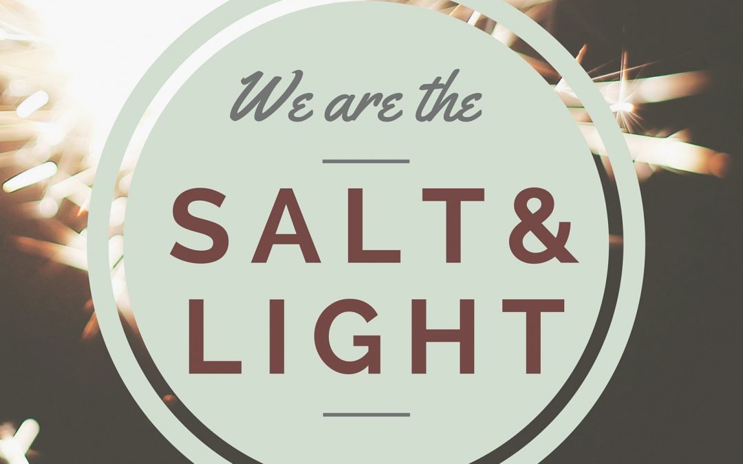 Radio: We Are The Salt & Light Part 2