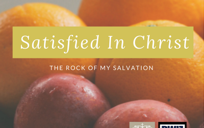 Radio: Satisfied in Christ Part 2
