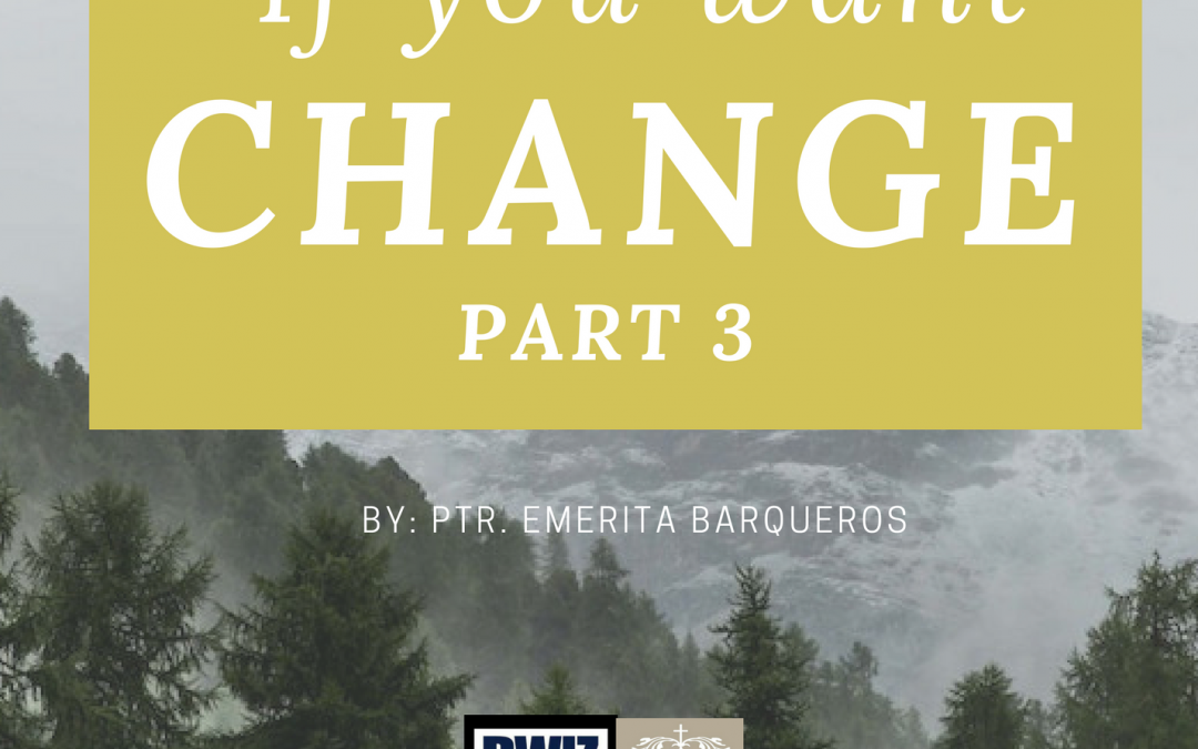 Radio: If You Want Change Part 3