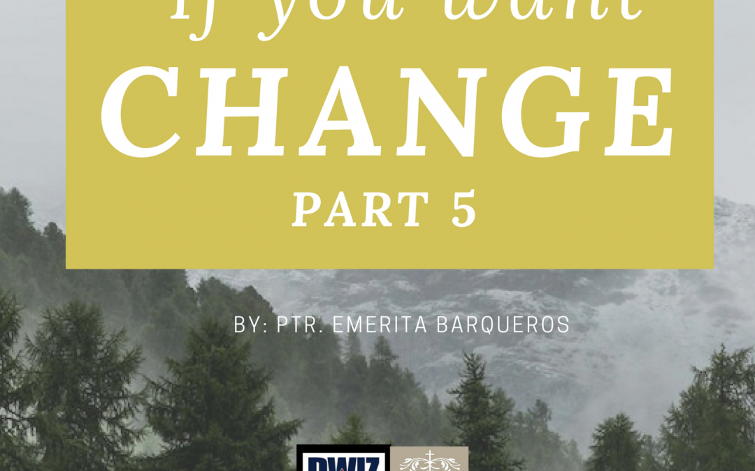 Radio: If You Want Change Part 5