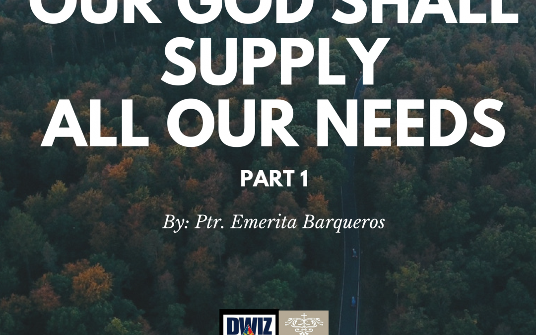 Radio: Our God Shall Supply All Our Needs-Part 1