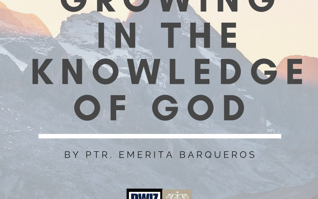 Radio: Growing in the Knowledge of God