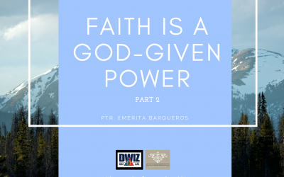 Radio: Faith Is A God-Given Power Part 2