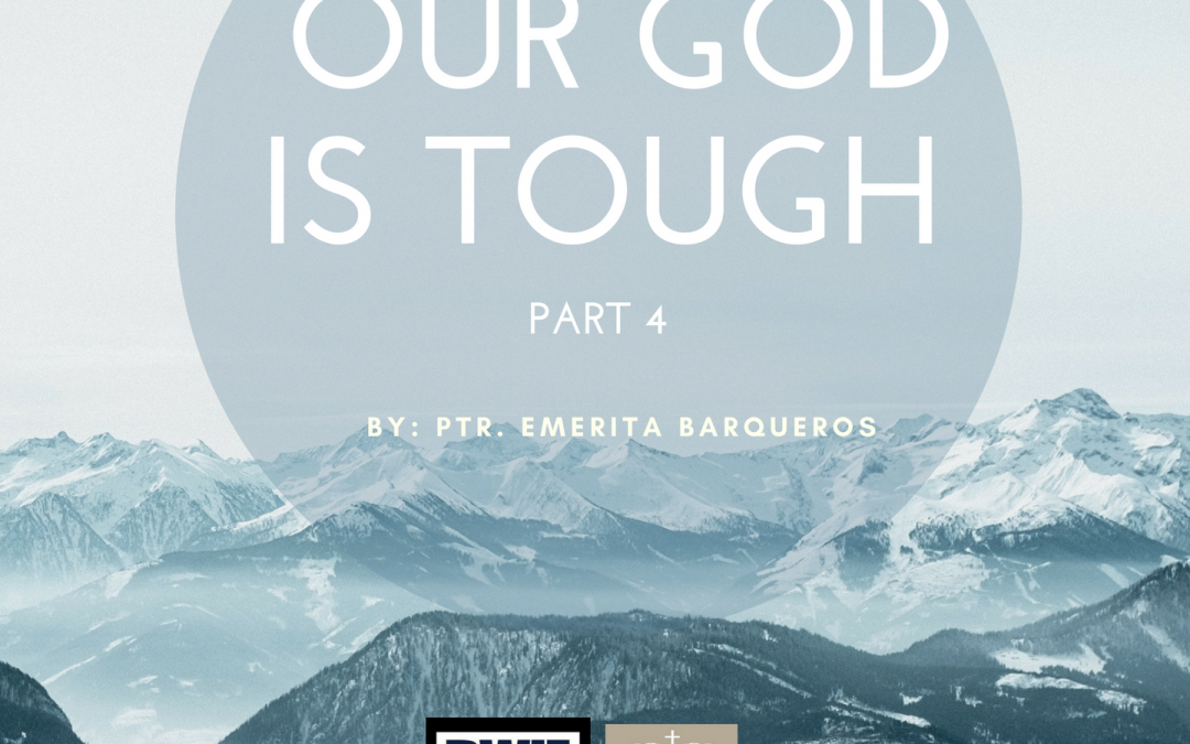 Radio: Our God is Tough Part 4