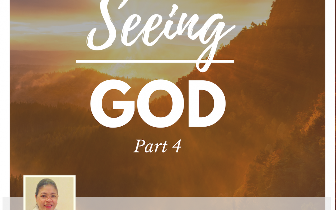 Radio: Seeing God-Pt 4